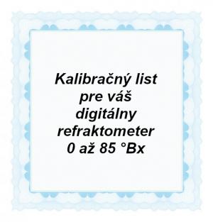 Foto: CAL-BRIX-85: Kalibračný list pre ručný digitálny refraktometer vybavený stupnicou Brix s rozsahom od 0 do max. 85 °Bx